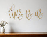 This Is Us Metal Script Wall Decor
