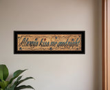 Always Kiss Me Goodnight 3 Black Framed Print Wall Art