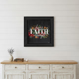 Have Faith 3 Black Framed Print Wall Art