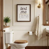 Text Me if You Run Out of Toilet Paper 2 White Framed Print Wall Art
