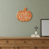 Orange and White Pumpkin Spice and Everything Nice Pumpkin Shaped Wall Art