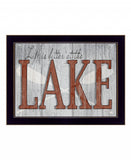 Life is Better at the Lake 3 Black Framed Print Wall Art