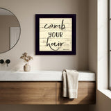 Comb Your Hair Black Framed Print Bathroom Wall Art