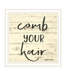 Comb Your Hair White Framed Print Bathroom Wall Art