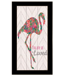 You are so loved Flamingo Black Framed Wall Art