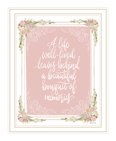 A Life Well Lived White Framed Print Wall Art