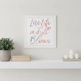 Live Life in Full Bloom White Framed Print Wall Art