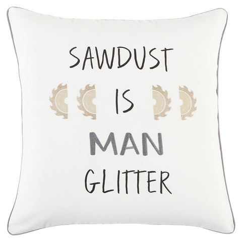 White Sawdust Is Man Glitter Throw Pillow